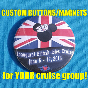 Disney Cruise Meet - Group Button - Group Magnet - Custom