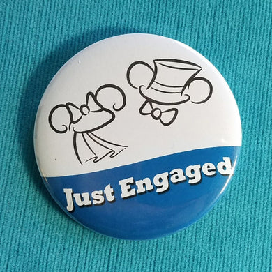 Just Engaged Ears Button - Mr & Mrs - Disney Wedding - Disney Cruise - Disney World - Disneyland - Celebration Button - Magnet - Engagement