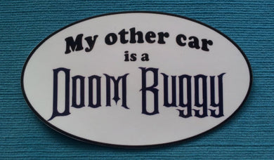 Haunted Mansion Doom Buggy Car Magnet or Sticker - "My other car is a Doom Buggy"